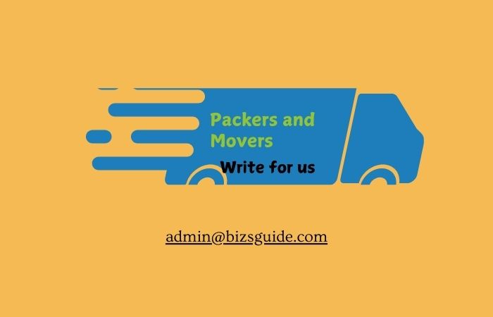 Packers and Movers Write For Us