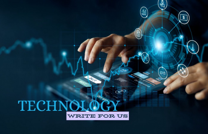 Technology Write For Us